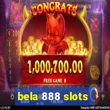 bela 888 slots